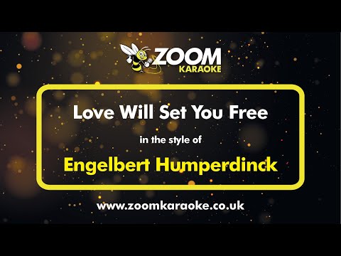 Engelbert Humperdinck – Love Will Set You Free – Karaoke Version from Zoom Karaoke