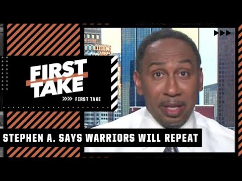 Stephen A.: The Warriors WILL repeat next season! | First Take video clip