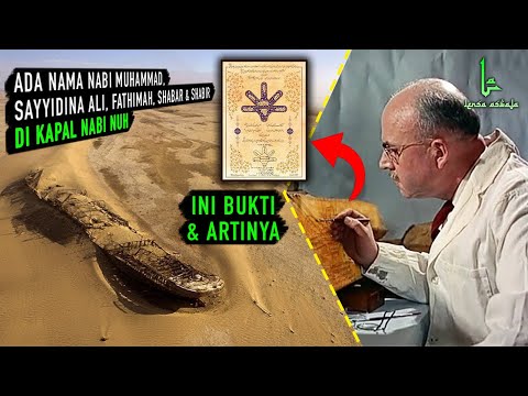 Ilmuwan Rusia Terkejut ! Ketika temukan Tulisan Nama Nabi Muhammad di Kapal Nabi Nuh