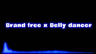Our brand free styles x Belly dancer jovynn extended
