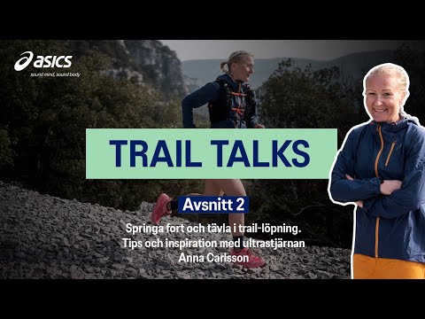 Asics Trail Talks | Avsnitt 2