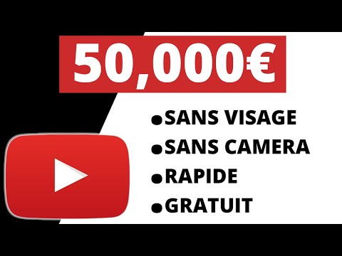 GAGNER 50’000€ SUR YOUTUBE SANS FAIRE DE VIDÉOS (GAGNER ARGENT EN LIGNE)