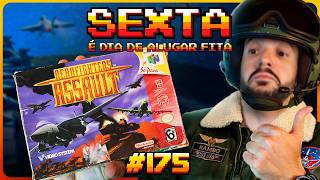 JOIA PERDIDA NO NINTENDO 64! AERO FIGTHERS ASSAULT (ep. 175 Sexta É Dia de Alugar Fita)