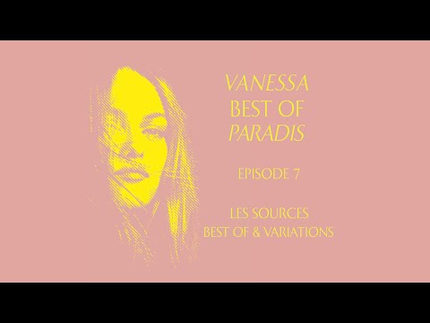 VANESSA – BEST OF PARADIS - EPISODE 7/7