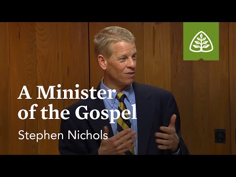 A Minister of the Gospel: Jonathan Edwards with Stephen Nichols