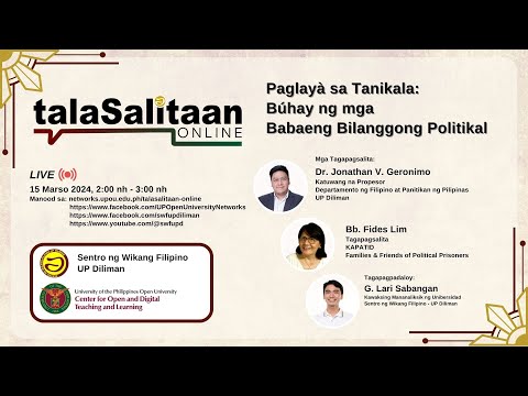 talaSalitaan Online Epsiode 3: Paglayà sa Tanikala: Búhay ng mga Babaeng Bilanggong Politikal