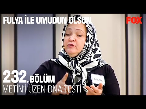 Metin'i Üzecek Açıklama - Fulya ile Umudun Olsun 232 .Bölüm