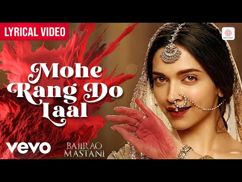 Mohe Rang Do Laal - Lyrical Video | Deepika Padukone | Bajirao Mastani | Shreya Ghoshal