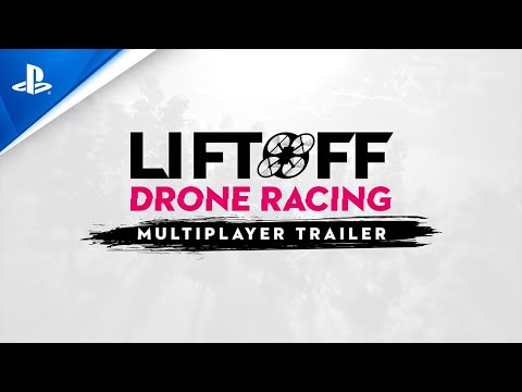 Liftoff: Drone Racing - Multiplayer Trailer | PS4