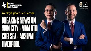 BREAKING NEWS ON MAN CITY - MAN UTD - CHELSEA - ARSENAL - LIVERPOOL