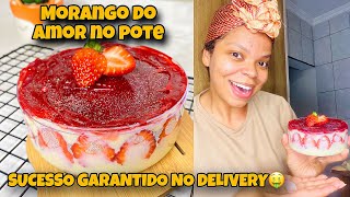 💣EXPLOSÃO DE VENDAS: Morango Do Amo NO POTE, Nova Tendência Que Vai ALAVANCAR SEU LUCRO🤑 Morango🍓