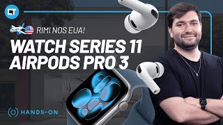 Primeiras Impressões AirPods 3 Pro e Apple Watch  11 - a diferença entre a evolução e a obrigação.