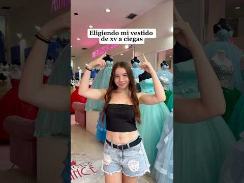 Eligiendo mi vestido de xv A CIEGAS😱🤯