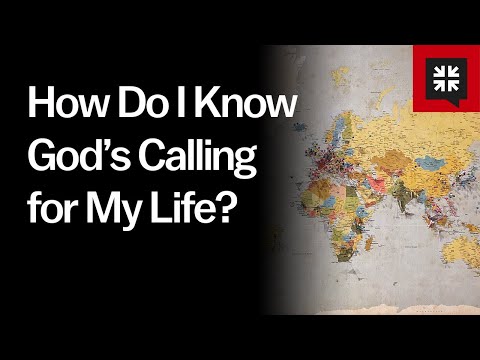 How Do I Know God’s Calling for My Life? // Ask Pastor John