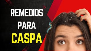 5 Remedios Caseros para la Caspa que REALMENTE Funcionan!