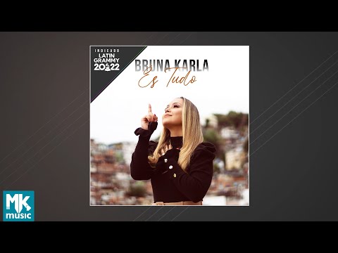 Bruna Karla - És Tudo (CD COMPLETO)