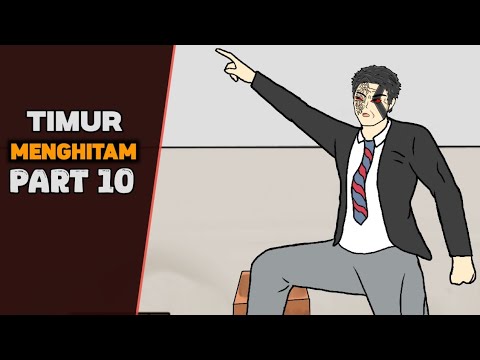 TIMUR MENGHITAM PART 10 - DRAMA ANIMASI