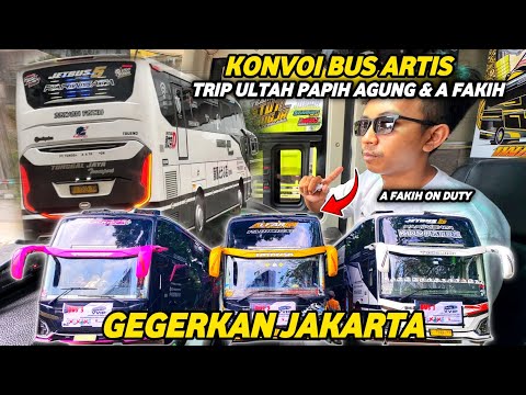 TRIP ULTAH PAPIH AGUNG & A FAKIH MERIAH | KONVOI 3 BUS ARTIS KUNINGAN GEGERKAN JAKARTA🤩 FULL BASURI