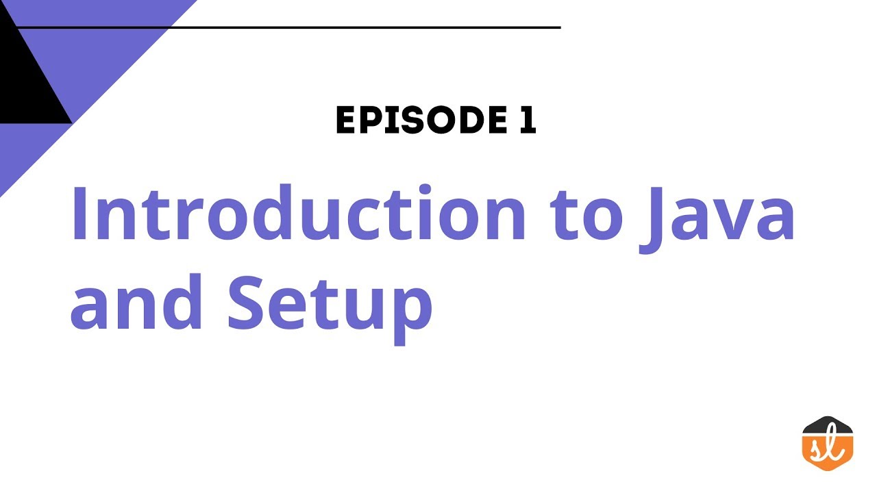Introduction to Java and Environment Setup - Java Tutorial for Beginners EP1