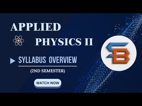 Applied Physics 2 - All Units Overview II GGSIPU