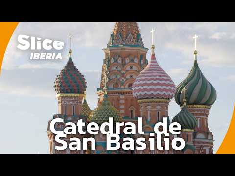 La Catedral de San Basilio: S铆mbolo de la Rusia Ortodoxa | SLICE Iberia | DOCUMENTAL COMPLETO