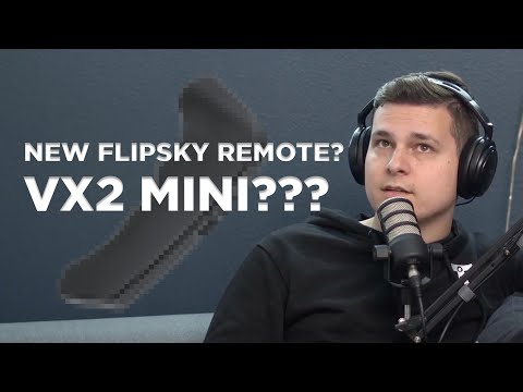 Esk8 Exchange Podcast | Ep 013: New Flipsky Remote? VX2 Mini??