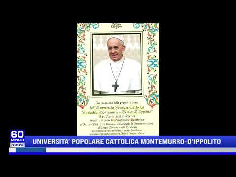 60 NEWS | UNIVERSITA' POPOLARE CATTOLICA MONTEMURRO-D' IPPOLITO