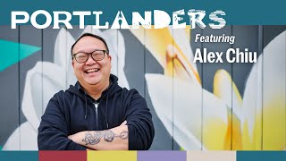 Portlanders: Alex Chiu