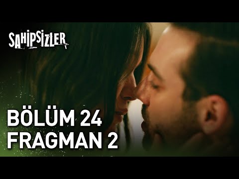 Sahipsizler 24. Bölüm 2. Fragman