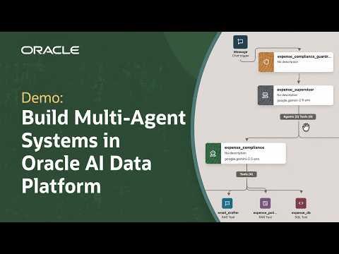 How to Build and Test Multi-Agent Systems in Oracle AI Data Platform
