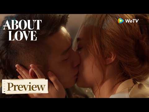 Preview11-15【About Love玫瑰丛生】Where Caution Met Courage 🛤️❤️ | OliviaWang, Liu Yuning | WeTV