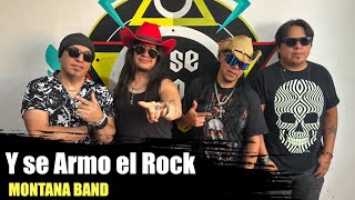 Y Se Armo El Rock - Montana Band