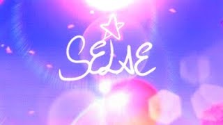 SELAE - ☆YOU DON'T EVEN KNOW ME☆