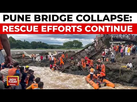 Pune Bridge Collapses: 2 Dead, 32 Injured, Rescue Operations Underway | India Today