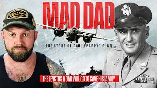 The Most Gangster Dad Of WW2 - Paul "Pappy" Gunn