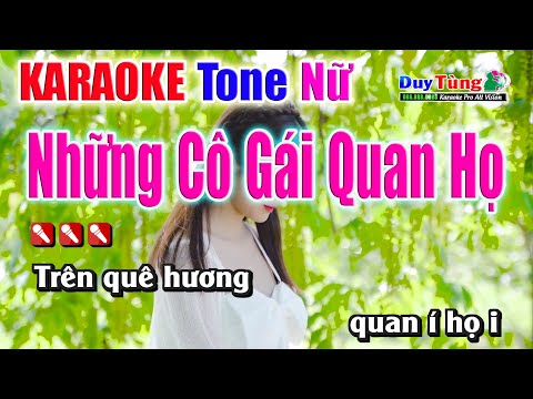 Những Cô Gái Quan Họ || Karaoke – Tone Nữ || Nhạc Sống Duy Tùng