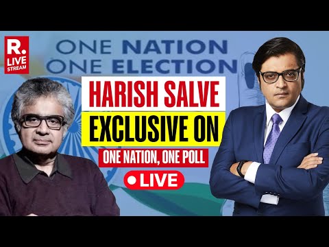 One Nation, One Election: Harish Salve Exclusively Speaks To Arnab Goswami LIVE