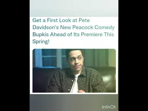 Get a First Look at Pete Davidson's New Peacock Comedy Bupkis Ahead of Its Premiere This Spring!