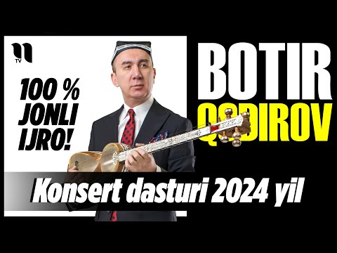 Botir Qodirov - Ijodimning 20 yilligiga bag'ishlanadi nomli konsert dasturini 2024-yil