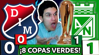 MEDELLÍN 0 ATL. NACIONAL 1 (GLOBAL 0-1)💥FINAL VUELTA COPA COLOMBIA 2025💥EL VERDE es DUEÑO de ESTO