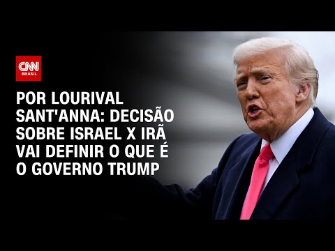 ​Análise: Decisão sobre Israel X Irã vai definir o que é o governo Trump | CNN NOVO DIA