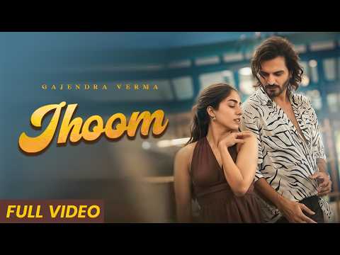 Jhoom - Official Music Video | Gajendra Verma | Good Vibes Only Album | New Hindi Song 2024