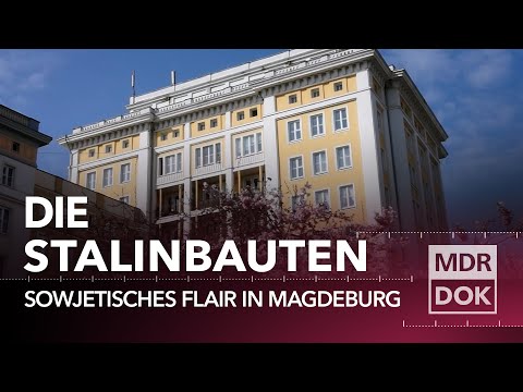 Ein Hauch von Moskau: Die Stalinbauten in Magdeburg I MDR DOK