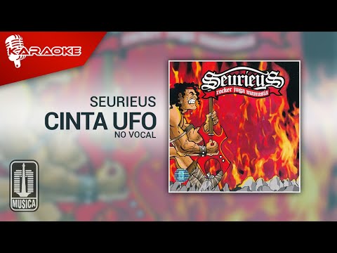 Seurieus – Cinta Ufo (Official Karaoke Video) | No Vocal