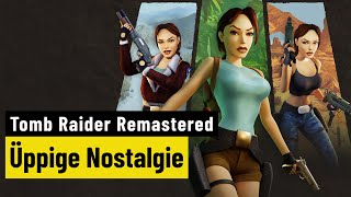 Vido-Test : Tomb Raider 1-3 Remastered | REVIEW | Aufpolierte Nostalgie