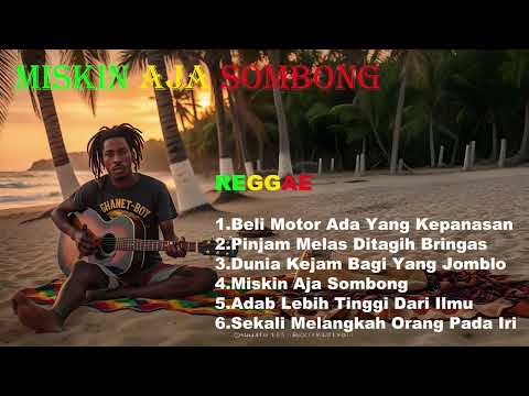 Best 🎧Musik Reggae🌴 Album Miskin Aja Sombong