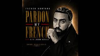 Jason Derulo & French Montana - Pardon My French (Snippet 2026)