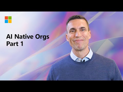 What is an AI-native organization? | AI at work with Microsoft’s Jared Spataro