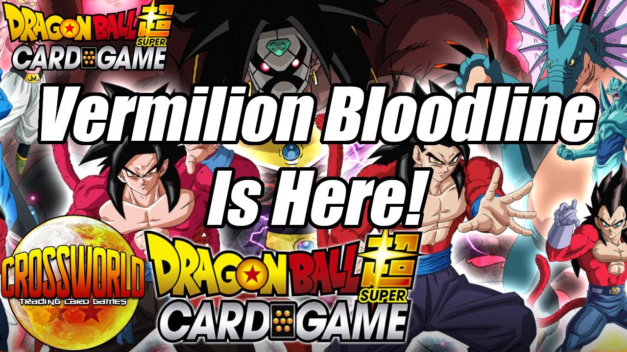 Vermilion Bloodline is Here! - Dragon Ball Super Card Game