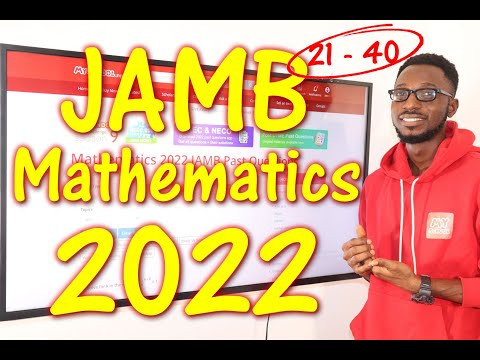 JAMB CBT Mathematics 2022 Past Questions 21 - 40